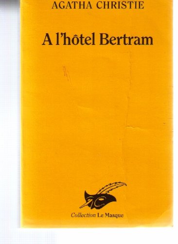 A L'HOTEL BERTRAM