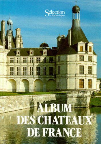 ALBUM DES CHÂTEAUX DE FRANCE